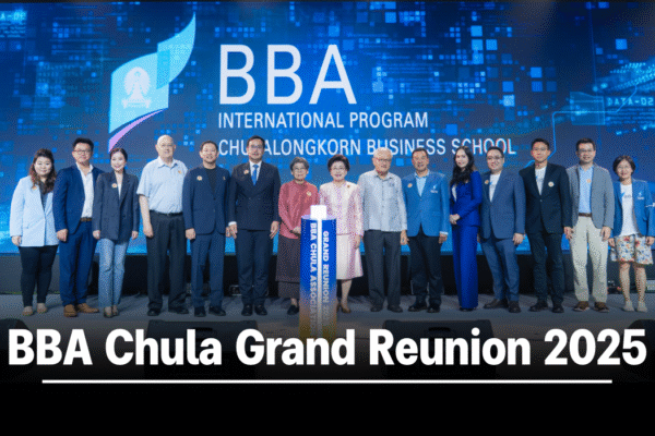“BBA Chula Grand Reunion 2025” เปิดตัวสมาคมศิษย์เก่าอย่างยิ่งใหญ่ สานเครือข่ายระดับโลก จับมือ Harvard Business School จุดประกายผู้นำธุรกิจรุ่นใหม่